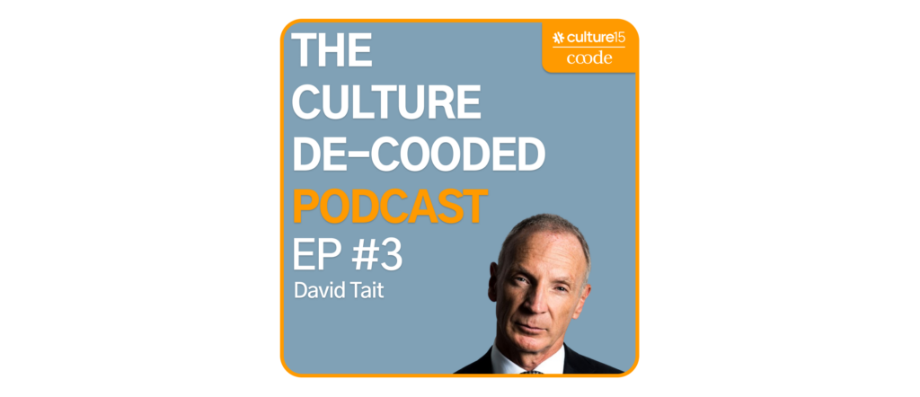 Culture De-cooded EP#3 - David Tait